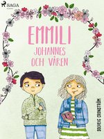 Emmili, Johannes och våren - Solveig Cronström