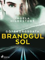Göteborgsgata, brandgul sol - Ingela Hildestedt