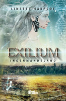 Exilium - Ingenmandsland - Linette Harpsøe