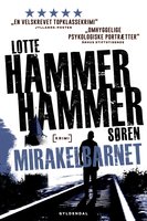 Mirakelbarnet - Lotte og Søren Hammer