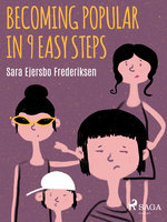 Becoming Popular in 9 Easy Steps - Sara Ejersbo Frederiksen