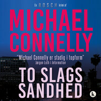 To slags sandhed - Michael Connelly
