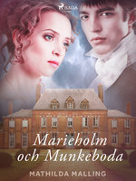Marieholm och Munkeboda - Mathilda Malling