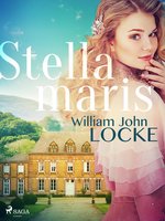 Stellamaris - William John Locke