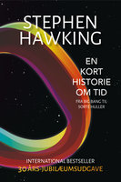 En kort historie om tid: Fra big bang til sorte huller - Stephen Hawking