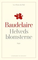 Helvedesblomsterne - Charles Baudelaire