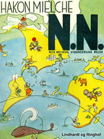 N.N. Nick Nelsens vidunderlige rejse - Hakon Mielche