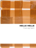 Hus og hjem - Helle Helle