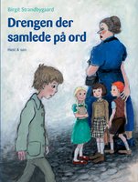 Drengen der samlede på ord - Birgit Strandbygaard