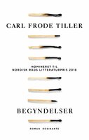 Begyndelser - Carl Frode Tiller