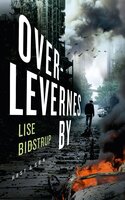 Overlevernes by - Lise Bidstrup