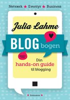 Blogbogen: Netværk - eventyr - business - Julia Lahme