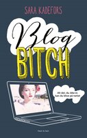 Blogbitch - Sara Kadefors