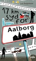 17 km syd for Aalborg - Liva Skogemann