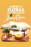 Velkommen til Floras sommerkøkken - Jenny Colgan