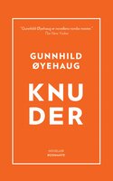 Knuder - Gunnhild Øyehaug