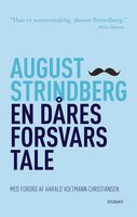 En dåres forsvarstale: Efter Oslomanuskriptet - August Strindberg