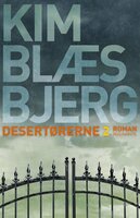 Desertørerne 2 - Kim Blæsbjerg