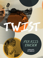Twist - Per Riis Ebbesen