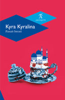 Kyra Kyralina - Panait Istrati