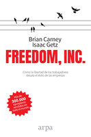 Freedom, Inc. - Brian M. Carney, Isaac Getz