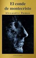 El conde de Montecristo ( A to Z Classics ) - A to Z Classics, Alexandre Dumas