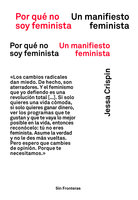 Por qué no soy feminista: Un manifiesto feminista - Jessa Crispin