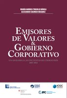 Emisores de Valores y Gobierno Corporativo: Un análisis a las encuestas de código país 2007 - 2014 - María Andrea Trujillo, Alexander Guzmán