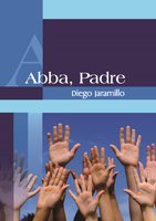 Abba Padre - Diego Jaramillo Cuartas