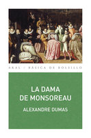 La dama de Monsoreau - Alexandre Dumas