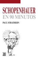 Schopenhauer en 90 minutos - Paul Strathern