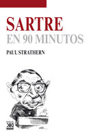 Sartre en 90 minutos - Paul Strathern