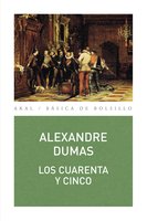Los cuarenta y cinco - Alexandre Dumas