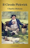 Il Circolo Pickwick (classico della letteratura) (A to Z Classics) - A to Z Classics, Charles Dickens