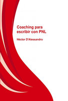 Coaching para escribir con PNL - Hector Dalessandro
