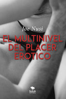 El multinivel del placer - Joe Nusi