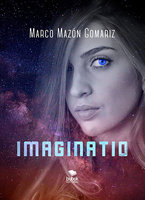 Imaginatio - Marco Mazón Gomariz