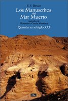 Los manuscritos de Mar Muerto: Qumrán en el siglo XXI - Frederick Fyvie Bruce
