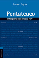 Pentateuco: Interpretación eficaz hoy - Samuel Pagán