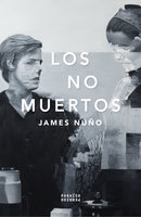 Los no muertos - James Nuño