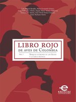Libro rojo de aves de Colombia: Vol 1. Bosques húmedos de los Andes y Costa Pacífica - Varios Autores