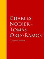 El Pintor de Salzburgo: Biblioteca de Grandes Escritores - Charles] [AUTHOR Nodier