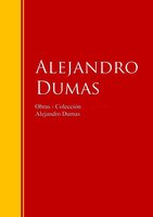 Obras - Colección de Alejandro Dumas - Alejandro] [AUTHOR Dumas