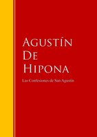 Las Confesiones de San Agustín: El desaparecido - El fogonero - Agustín De Hipona