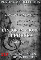 L'Incoronazione di Poppea: Die  Opern der Welt - Claudio Monteverdi, Giovanni Francesco Busenello
