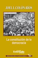 La constitución de la democracia - Colón Ríos Joel
