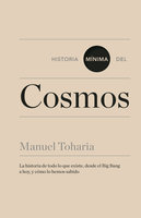 Historia mínima del cosmos - Manuel Toharia