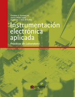 Instrumentación electrónica aplicada: Prácticas de laboratorio - Christian Quintero, José Oñate López, Humberto Arias