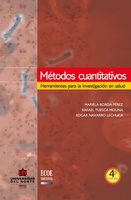 Métodos cuantitativos 4a Ed. Herramientas para la investigación en salud - Rafael Tuesca Molina, Edgar Navarro Lechuga, Mariela Borda