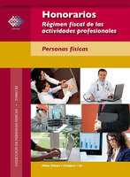 Honorarios. Régimen fiscal de las actividades profesionales. Personas físicas. 2017 - José Pérez Chávez, Raymundo Fol Olguín